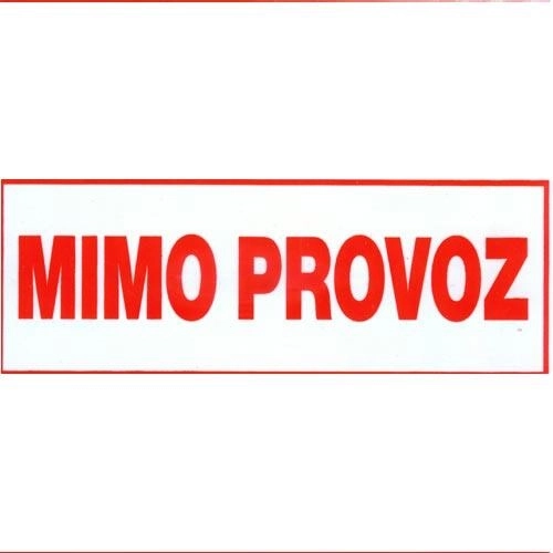 Biztonsági tábla Üzemen kívül, műanyag 147 × 50 mm
